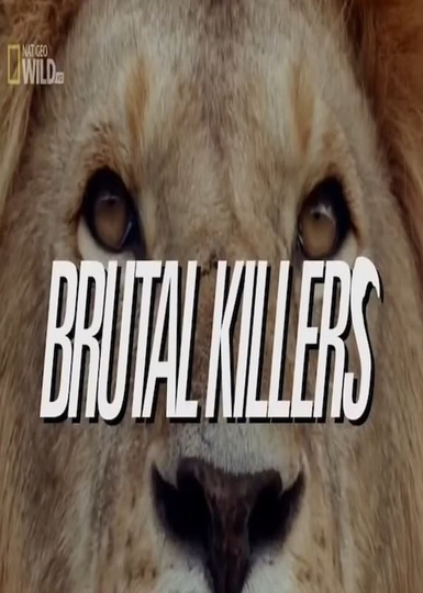 Brutal Killers