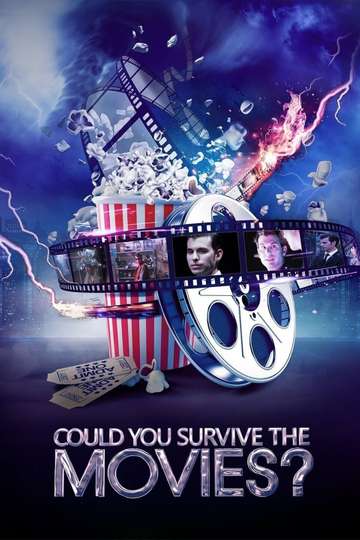 Could You Survive The Movies? Poster