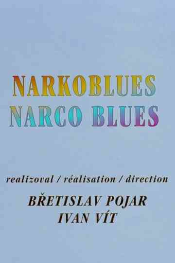 Narco Blues