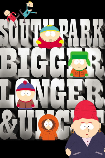 South Park: Bigger, Longer & Uncut