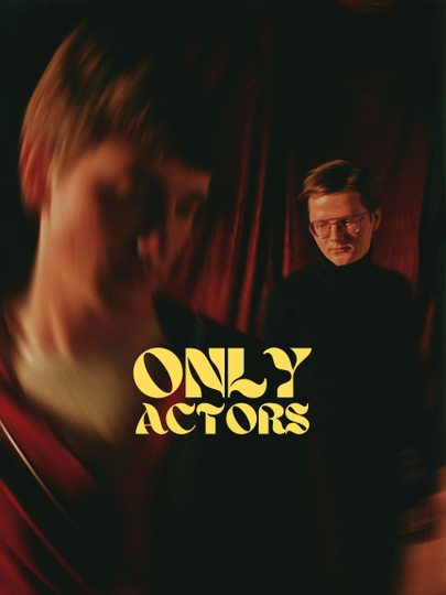 Only Actors