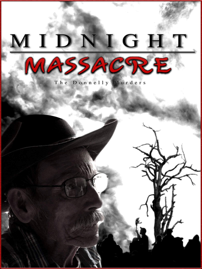 Midnight Massacre The Donnelly Murders