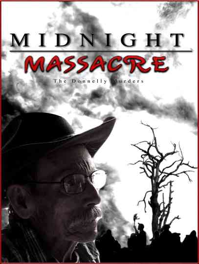 Midnight Massacre: The Donnelly Murders Poster