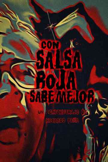 Con salsa roja sabe mejor