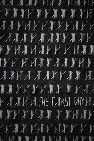 The First Day Poster