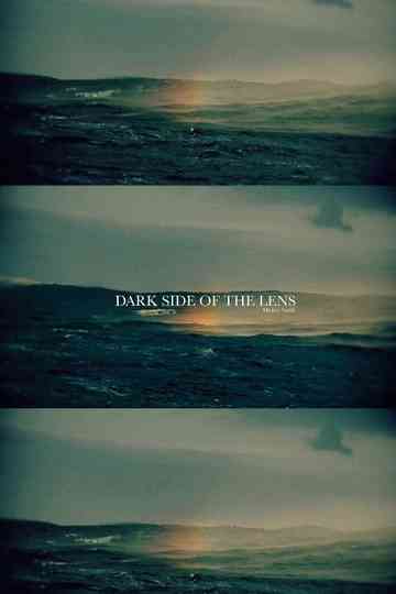 Dark Side Of The Lens