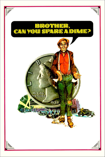 Brother Can You Spare a Dime Poster