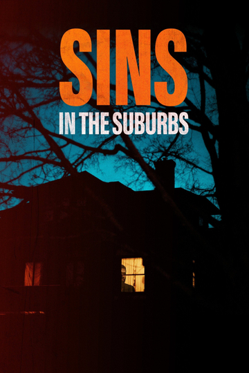 Sins in the Suburbs Poster