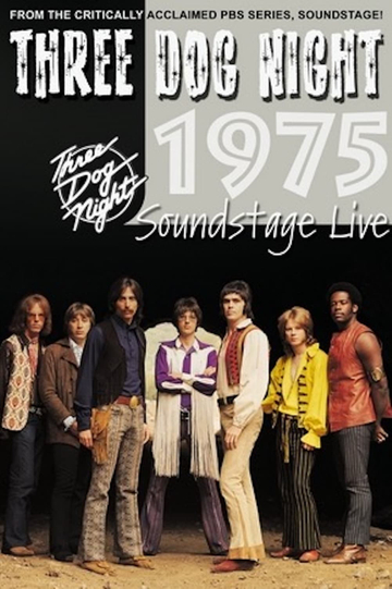 Three Dog Night: Soundstage Chicago