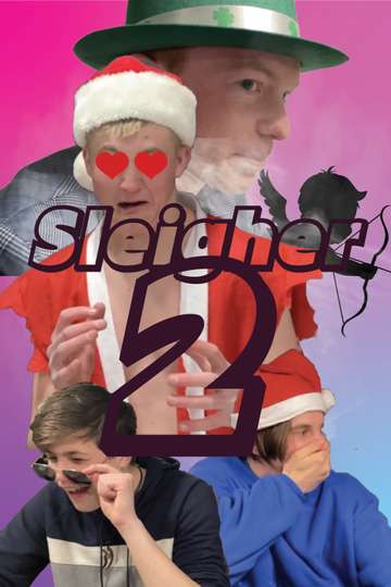 Sleigher 2 Poster