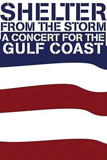 Shelter from the Storm: A Concert for the Gulf Coast Poster