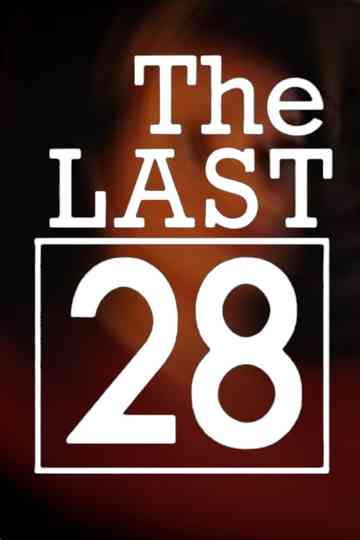 The Last 28 Poster