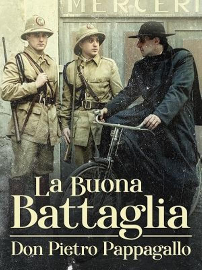 La buona battaglia  Don Pietro Pappagallo