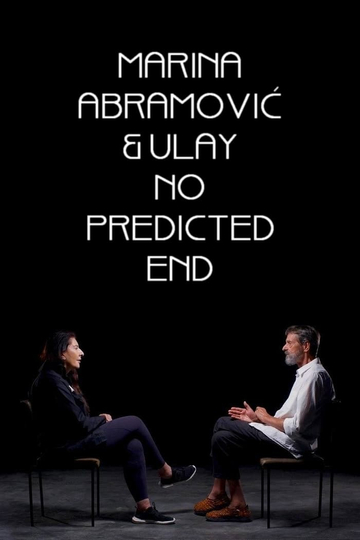 Marina Abramović  Ulay No Predicted End