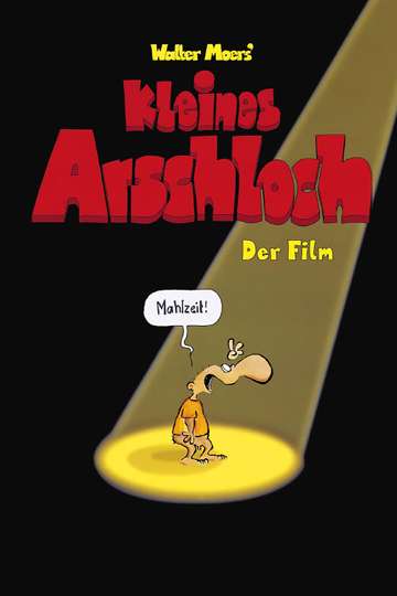 Kleines Arschloch  Der Film Poster
