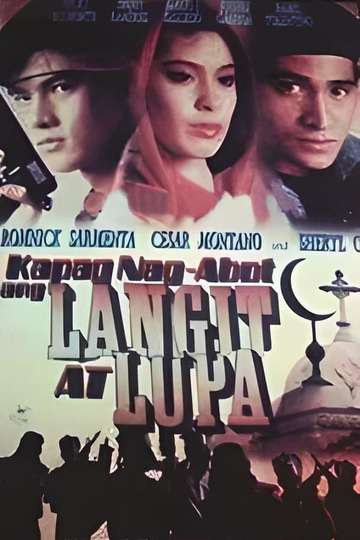 Kapag Nagabot Ang Langit At Lupa Poster