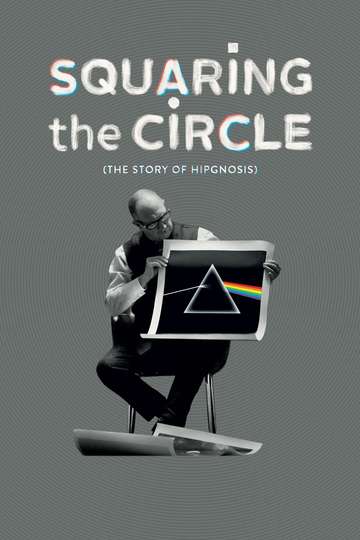 Squaring the Circle (The Story of Hipgnosis) Poster
