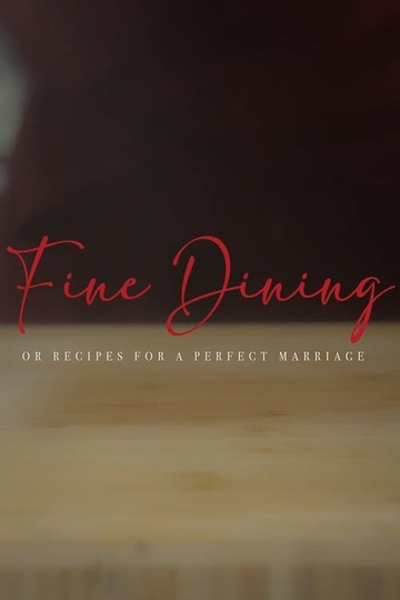 Fine Dining or recipes for a perfect marriage