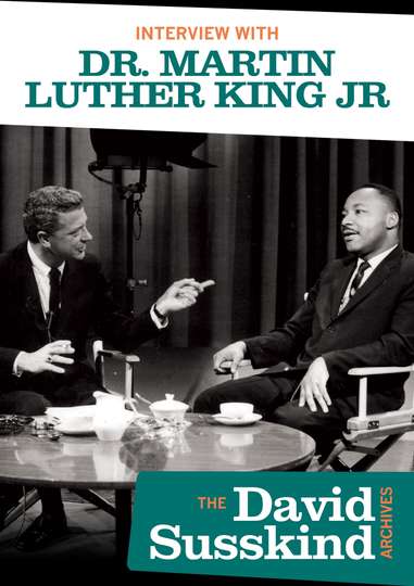 David Susskind Archive Interview With Dr Martin Luther King Jr