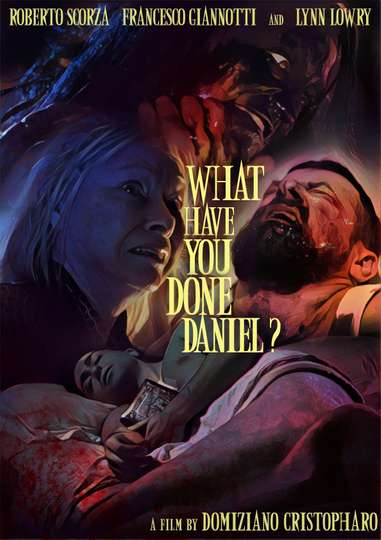 What Have You Done Daniel Poster