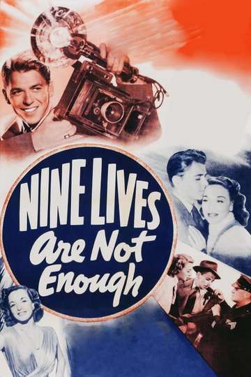Nine Lives Are Not Enough Poster