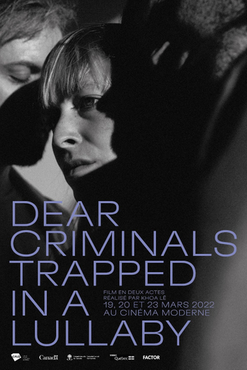 Dear Criminals Trapped in a Lullaby