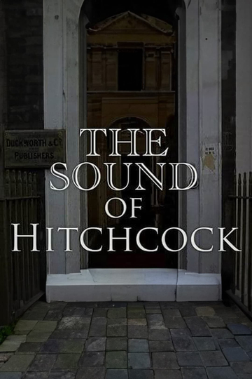 Breaking Barriers The Sound of Hitchcock