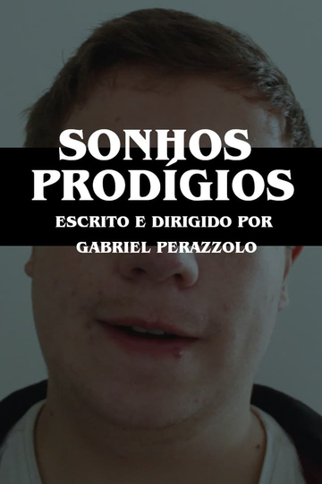 Sonhos Prodígios Poster