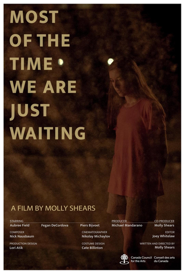 Most of the Time We Are Just Waiting Poster