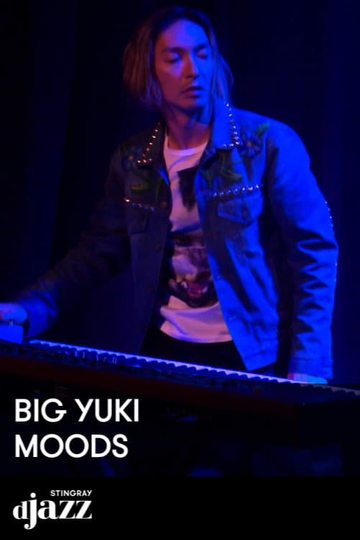 Big Yuki Live from Jazz Club Moods  2017 Poster