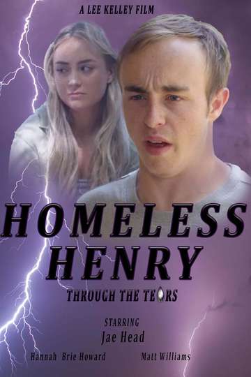Homeless Henry Through the Tears Poster