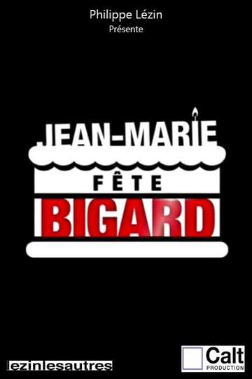 JeanMarie fête Bigard Poster