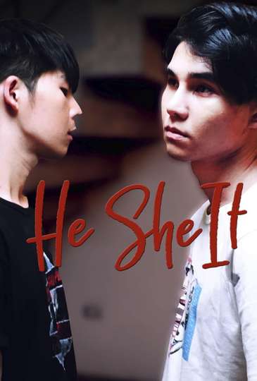 He She It | Moviefone