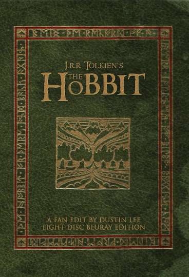 The Hobbit: The Tolkien Edit – Peter Jackson's Hobbit trilogy recut into a  single 4-hour film