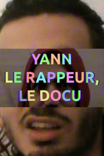 YANN LE RAPPEUR, LE DOCU Poster