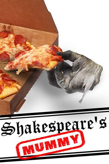 Shakespeares Mummy Poster