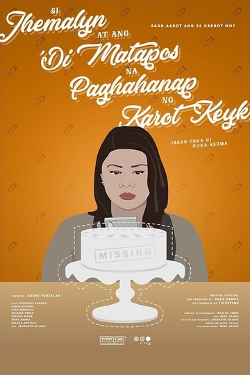 Si Jhemalyn At Ang 'Di Matapos Na Paghahanap Ng Karot Keyk Poster