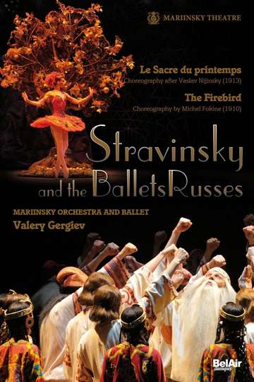 Stravinsky and the Ballets Russes The Firebird  The Rite of Spring Poster