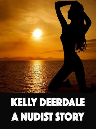 Kelly Deerdale: Naturist Poster
