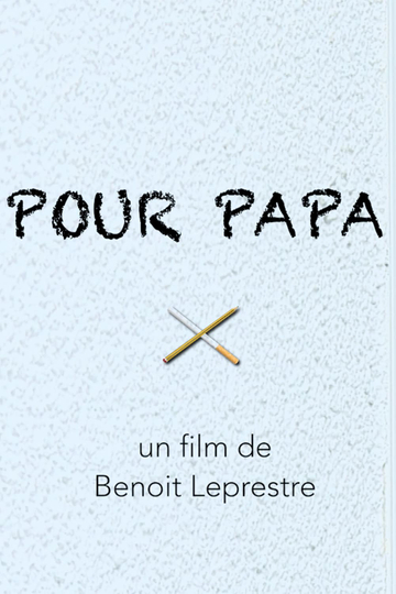 Pour Papa Poster