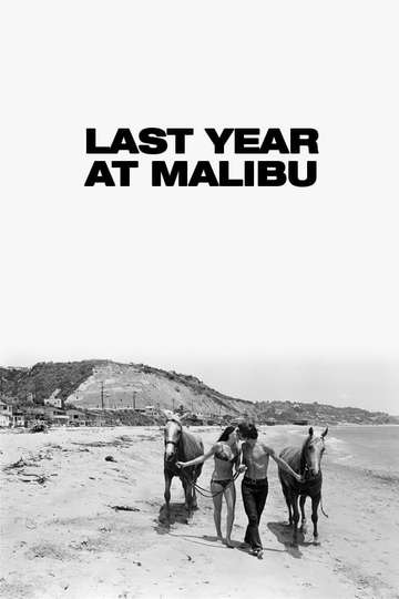 Last Year at Malibu