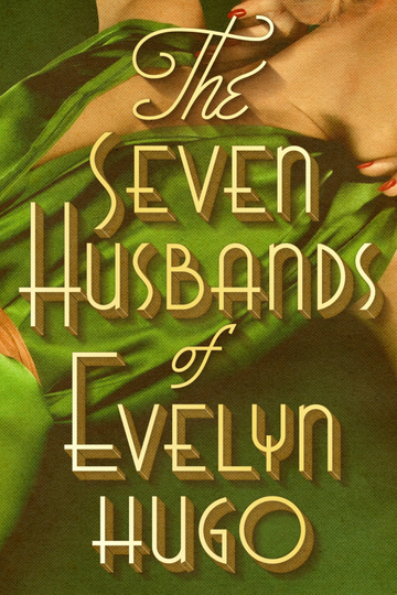 The Seven Husbands of Evelyn Hugo