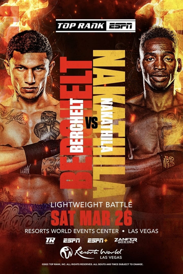 Miguel Berchelt vs Jeremiah Nakathila Poster