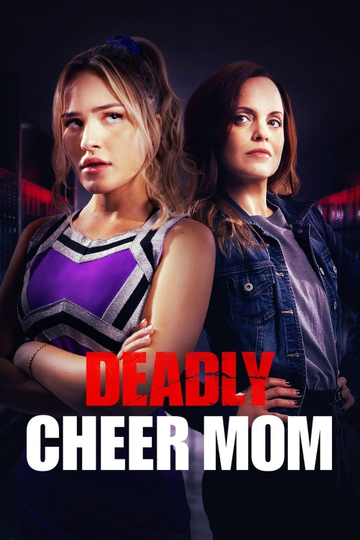 Deadly Cheer Mom Poster