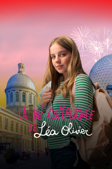 La vie compliquée de Léa Olivier Poster