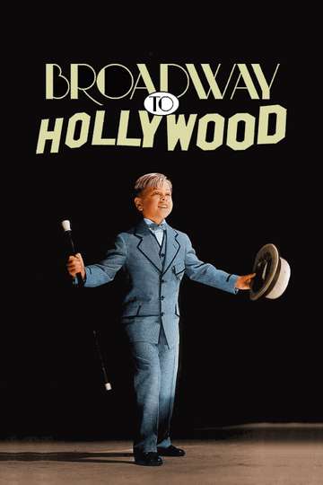 Broadway to Hollywood Poster