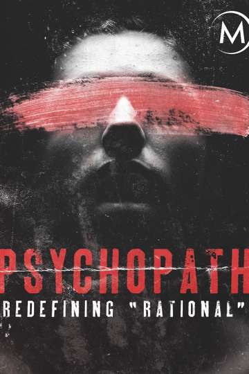 Psychopath Redefining Rational