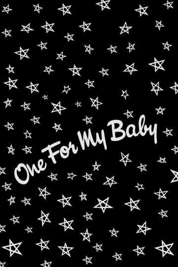 One For My Baby Poster