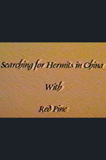 Searching for Hermits in China with Red Pine