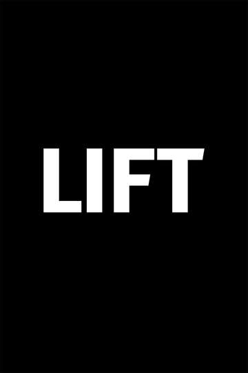 Lift (2024) - Movie | Moviefone